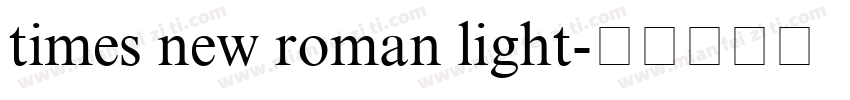 times new roman light字体转换